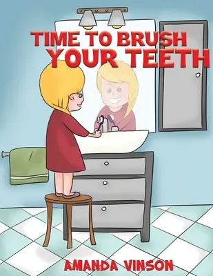 Čas na čištění zubů - Time to Brush Your Teeth