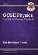 Grade 9-1 GCSE Physics: OCR 21st Century Revision Guide s online vydáním - Grade 9-1 GCSE Physics: OCR 21st Century Revision Guide with Online Edition