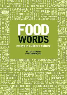 Slova o jídle: Eseje o kulinářské kultuře - Food Words: Essays in Culinary Culture