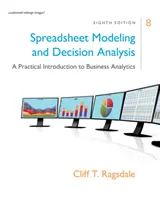 Tabulkové modelování a analýza rozhodování: Praktický úvod do podnikové analytiky - Spreadsheet Modeling & Decision Analysis: A Practical Introduction to Business Analytics