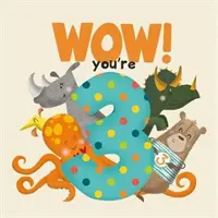 WOW! Narozeninová kniha Jsi trojka - WOW! You're Three birthday book