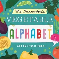 Zeleninová abeceda paní Peanuckleové - Mrs. Peanuckle's Vegetable Alphabet