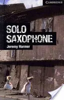 Sólový saxofon 6. úroveň pro pokročilé - Solo Saxophone Level 6 Advanced