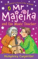 Pan Majeika a učitel hudby - Mr Majeika and the Music Teacher