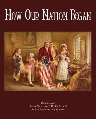 Jak začínal náš národ - How Our Nation Began