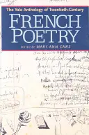 Yaleova antologie francouzské poezie dvacátého století - The Yale Anthology of Twentieth-Century French Poetry