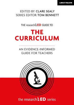 Vyzkoušený průvodce učebními osnovami: Příručka pro učitele založená na důkazech. - The Researched Guide to the Curriculum: An Evidence-Informed Guide for Teachers