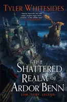 Roztříštěná říše Ardor Benn - Království Grit, kniha druhá - Shattered Realm of Ardor Benn - Kingdom of Grit, Book Two