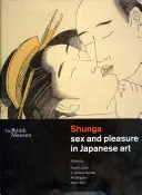 Shunga - Sex a rozkoš v japonském umění - Shunga - Sex and Pleasure in Japanese Art