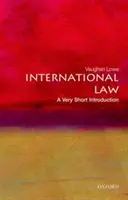 Mezinárodní právo: Velmi stručný úvod - International Law: A Very Short Introduction