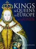 Králové a královny Evropy - Temná tajemství evropských monarchií - Kings and Queens of Europe - The Dark Secrets of Europe's Monarchies