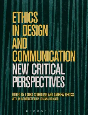 Etika v designu a komunikaci: Kritické pohledy na komunikaci a komunikační technologie - Ethics in Design and Communication: Critical Perspectives