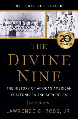 Božská devítka: Dějiny afroamerických bratrstev a sesterstev - The Divine Nine: The History of African American Fraternities and Sororities