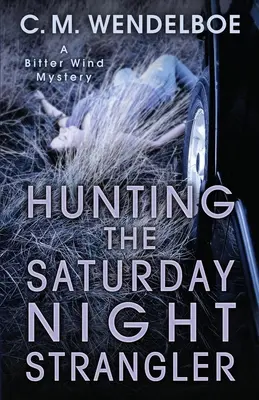Lov na škrtiče sobotní noci - Hunting the Saturday Night Strangler