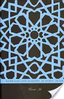 Manželství a otroctví v raném islámu - Marriage and Slavery in Early Islam