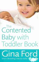 Spokojené miminko s batoletem - The Contented Baby with Toddler Book
