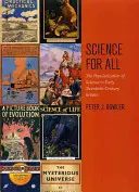 Věda pro všechny: Popularizace vědy ve Velké Británii na počátku 20. století - Science for All: The Popularization of Science in Early Twentieth-Century Britain