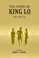 Příběh krále Lo: Lilit Phra Lo - The Story of King Lo: Lilit Phra Lo