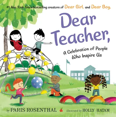 Drahá paní učitelko,: A Celebration of People Who Inspire Us (Oslava lidí, kteří nás inspirují) - Dear Teacher,: A Celebration of People Who Inspire Us
