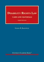 Zákon o právech osob se zdravotním postižením, případy a materiály - Disability Rights Law, Cases and Materials
