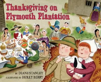 Díkůvzdání na Plymouthské plantáži - Thanksgiving on Plymouth Plantation