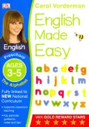 English Made Easy: The Alphabet, Ages 3-5 (Preschool) - Podporuje národní osnovy, cvičebnice angličtiny. - English Made Easy: The Alphabet, Ages 3-5 (Preschool) - Supports the National Curriculum, English Exercise Book