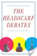 Debaty o šátcích: Konflikty národní příslušnosti - The Headscarf Debates: Conflicts of National Belonging