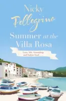 Léto ve vile Rosa - Summer of the Villa Rosa