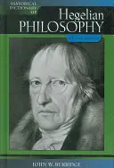 Historický slovník hegelovské filosofie - Historical Dictionary of Hegelian Philosophy