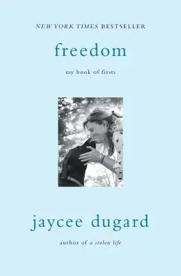 Svoboda: Kniha mých prvenství: Svoboda: Kniha mých prvenství - Freedom: My Book of Firsts