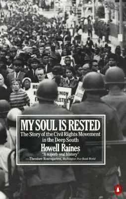 Má duše odpočívá: Vzpomínky na dny hnutí na hlubokém jihu - My Soul Is Rested: Movement Days in the Deep South Remembered