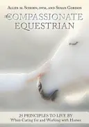 Soucitný jezdec - Compassionate Equestrian
