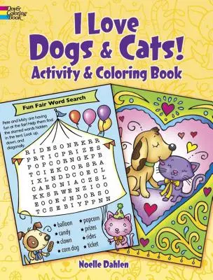 Miluji psy a kočky! Kniha omalovánek a aktivit - I Love Dogs and Cats! Coloring & Activity Book