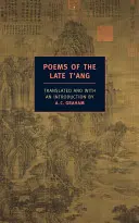 Básně pozdního t'anga - Poems of the Late t'Ang
