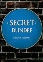 Tajemství Dundee - Secret Dundee