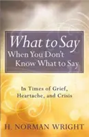 Co říct, když nevíte, co říct? - What to Say When You Don't Know What to Say