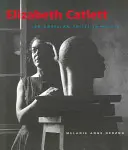 Elizabeth Catlett: Americká umělkyně v Mexiku - Elizabeth Catlett: An American Artist in Mexico
