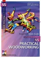Národní 5 Praktické zpracování dřeva Studijní příručka - National 5 Practical Woodworking Study Guide