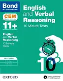 Bond 11+: Angličtina a verbální uvažování: CEM 10 Minute Tests - 10-11 let - Bond 11+: English & Verbal Reasoning: CEM 10 Minute Tests - 10-11 years