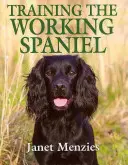 Výcvik pracovního kokršpaněla - Training the Working Spaniel