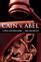 Kain proti Abelovi: židovské soudní drama - Cain V. Abel: A Jewish Courtroom Drama