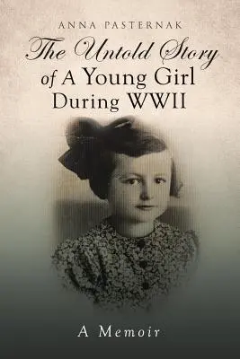 Nevyprávěný příběh mladé dívky za druhé světové války - The Untold Story of a Young Girl During WWII
