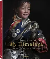 Moje Himálaj: 40 let mezi buddhisty - My Himalaya: 40 Years Among Buddhists