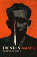 Trenton dělá - Trenton Makes