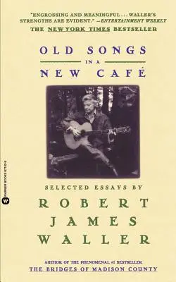 Staré písně v nové kavárně: Vybrané eseje - Old Songs in a New Cafe: Selected Essays