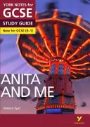 Anita a já: York Notes for GCSE (9-1) - vše, co potřebujete k dohnání, studiu a přípravě na hodnocení 2021 a zkoušky 2022 - Anita and Me: York Notes for GCSE (9-1) - everything you need to catch up, study and prepare for 2021 assessments and 2022 exams