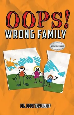 Oops! Špatná rodina - Oops! Wrong Family