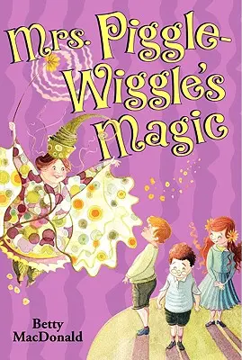 Kouzla paní Piggle-Wiggleové - Mrs. Piggle-Wiggle's Magic
