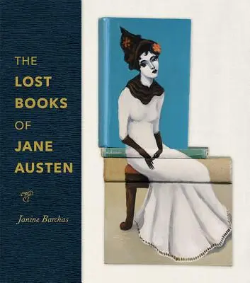Ztracené knihy Jane Austenové - The Lost Books of Jane Austen