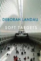 Měkké cíle - Soft Targets